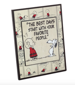 PEANUTS CHARLIE BROWN & SNOOPY "BEST DAYS" SIGN