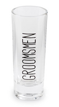 Load image into Gallery viewer, GROOM/GROOMSMAN SHOT GLASS
