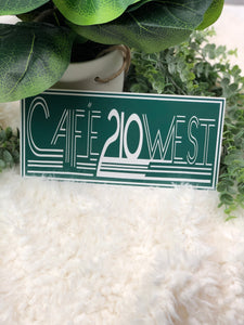 "CAFE 210 WEST" BAR SIGN