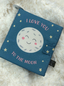 FABRIC BOOK "I LOVE YOU TO THE MOON"